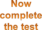 Now complete the test